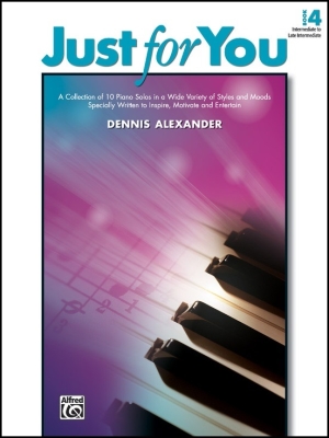 Alfred Publishing - Just for You, Book 4 - Alexander - Piano - Book