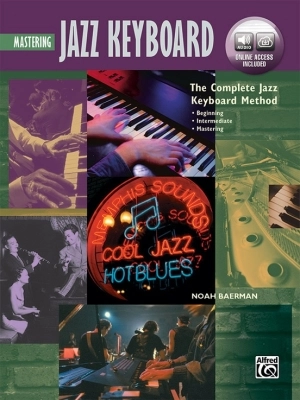 Alfred Publishing - The Complete Jazz Keyboard Method: Mastering Jazz Keyboard - Baerman - Piano - Book/Audio Online