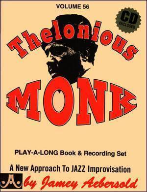 Jamey Aebersold Vol. # 56 Thelonious Monk