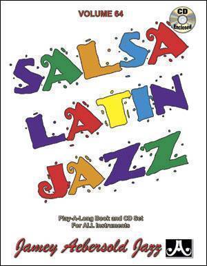 Jamey Aebersold Vol. # 64 Salsa/Latin Jazz