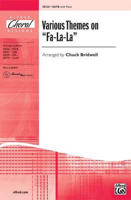 Alfred Publishing - Various Themes on Fa-La-La - Bridwell - SATB