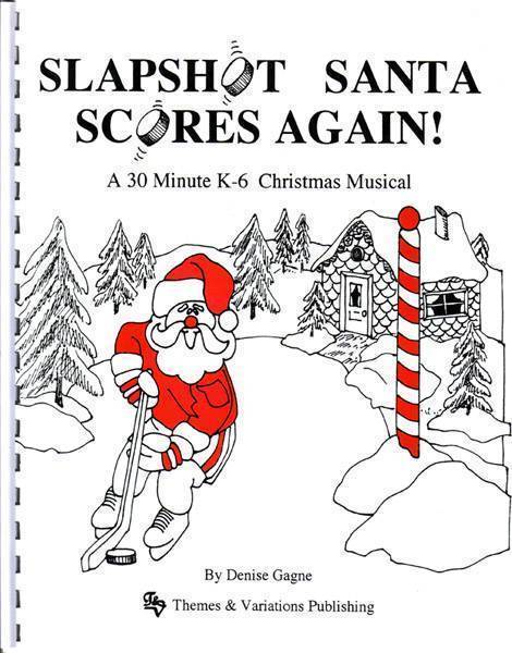 Slapshot Santa Scores Again! - Gagne - Book/CD