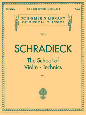 G. Schirmer Inc. - School of Violin Technics, Book 1 - Schradieck - Violin - Book