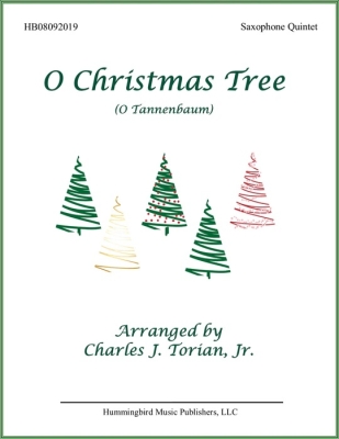 Hummingbird Music Publishers - O Christmas Tree (quintette de saxophones)