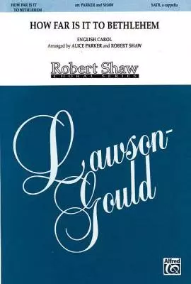 Lawson-Gould Music Publishing - How Far Is It to Bethlehem