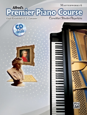 Alfred Publishing - Premier Piano Course, Masterworks 6 - Kowalchyk/Lancaster - Piano - Book/CD