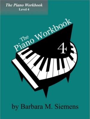 Barbara Siemens - The Piano Workbook, Level 4 - Siemens - Piano - Book