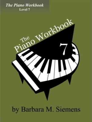 Barbara Siemens - The Piano Workbook, Level 7 - Siemens - Piano - Book