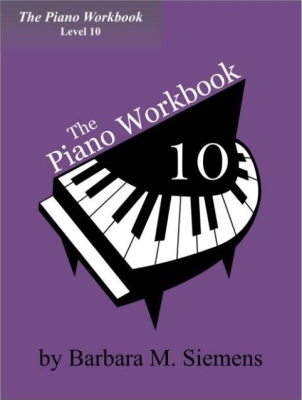 The Piano Workbook, Level 10 - Siemens - Piano - Book
