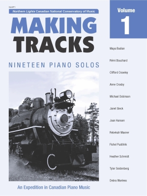 Debra Wanless Music - Making Tracks Vol 1: An Expedition in Canadian Piano Music – Piano – Book