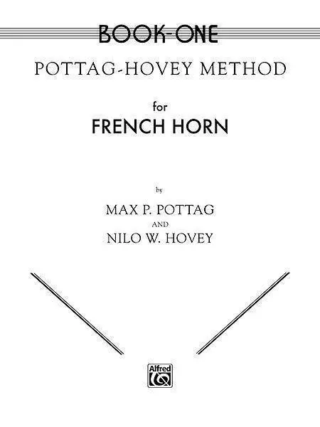 Pottag-Hovey Method for French Horn, Book I