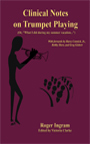 Clinical Notes on Trumpet Playing - Ingram - Trumpet - Book