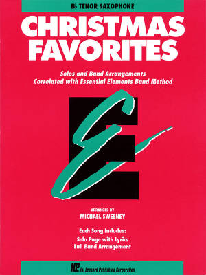 Hal Leonard - Essential Elements Christmas Favorites - Sweeney -Saxophone tnor - Livre