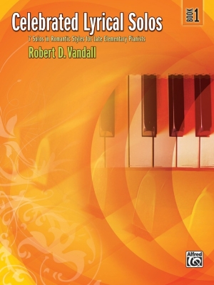 Alfred Publishing - Celebrated Lyrical Solos, Book 1 - Vandall - Piano - Book