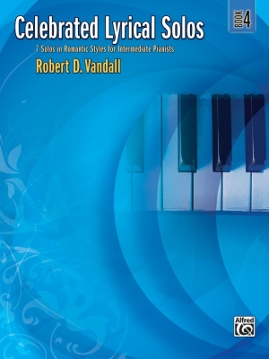 Alfred Publishing - Celebrated Lyrical Solos, Book 4 - Vandall - Piano - Book