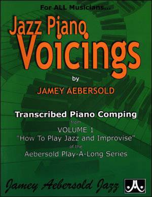 Jamey Aebersold Vol. # 1 - Jazz Piano Voicings, Jamie Aebersold\'s Comping