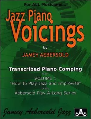 Aebersold - Jamey Aebersold Vol. # 1 - Jazz Piano Voicings, Jamie Aebersolds Comping