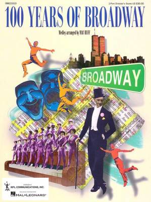 Hal Leonard - One Hundred Years of Broadway (Medley)