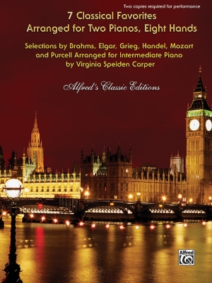 Alfred Publishing - 7 Classical Favorites Arranged for Two Pianos, Eight Hands - Carper - Piano Duets - Book