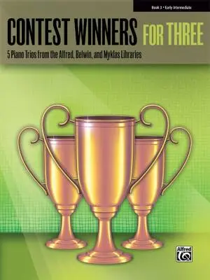 Alfred Publishing - Contest Winners for Three, Book 3 - Piano Trio (1 Piano, 6 Hands) - Book