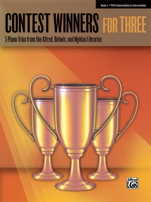 Alfred Publishing - Contest Winners for Three, Book 4 - Piano Trio (1 Piano, 6 Hands) - Book