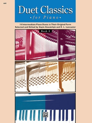 Alfred Publishing - Duet Classics for Piano, Book 2 - Kowalchyk/Lancaster - Piano Duet (1 Piano, 4 Hands) - Book
