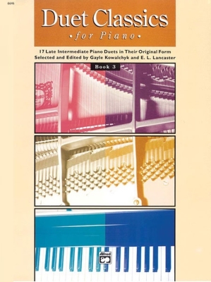 Alfred Publishing - Duet Classics for Piano, Book 3 - Kowalchyk/Lancaster - Piano Duet (1 Piano, 4 Hands) - Book