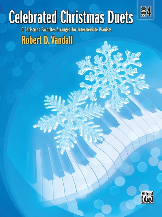Celebrated Christmas Duets, Book 4 - Vandall - Piano Duet (1 Piano, 4 Hands) - Book