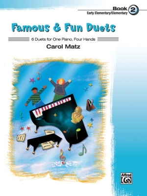 Alfred Publishing - Famous & Fun Duets, Book 2 - Matz - Piano Duet (1 Piano, 4 Hands) - Book