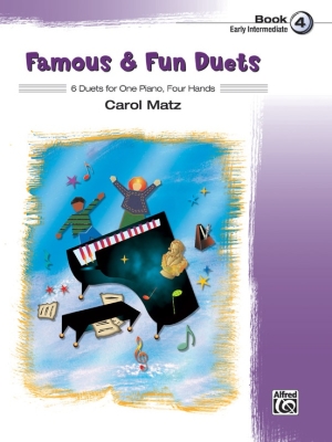 Alfred Publishing - Famous & Fun Duets, Book 4 - Matz - Piano Duet (1 Piano, 4 Hands) - Book