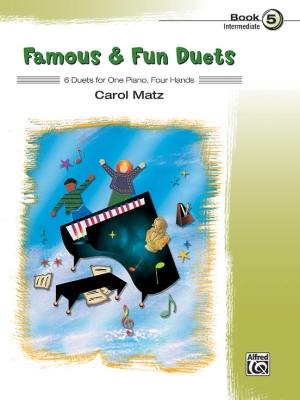 Alfred Publishing - Famous & Fun Duets, Book 5 - Matz - Piano Duet (1 Piano, 4 Hands) - Book