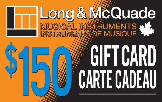 Long & McQuade - $150 Gift Card