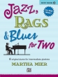 Alfred Publishing - Jazz, Rags & Blues for Two, Book 2 - Mier - Piano Duet (1 Piano, 4 Hands) - Book