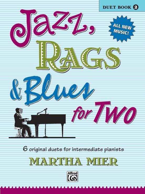 Jazz, Rags & Blues for Two, Book 2 - Mier - Piano Duet (1 Piano, 4 Hands) - Book