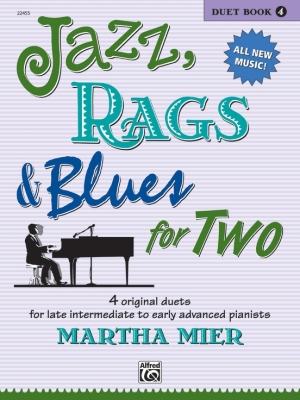 Alfred Publishing - Jazz, Rags & Blues for Two, Book 4 - Mier - Piano Duet (1 Piano, 4 Hands) - Book