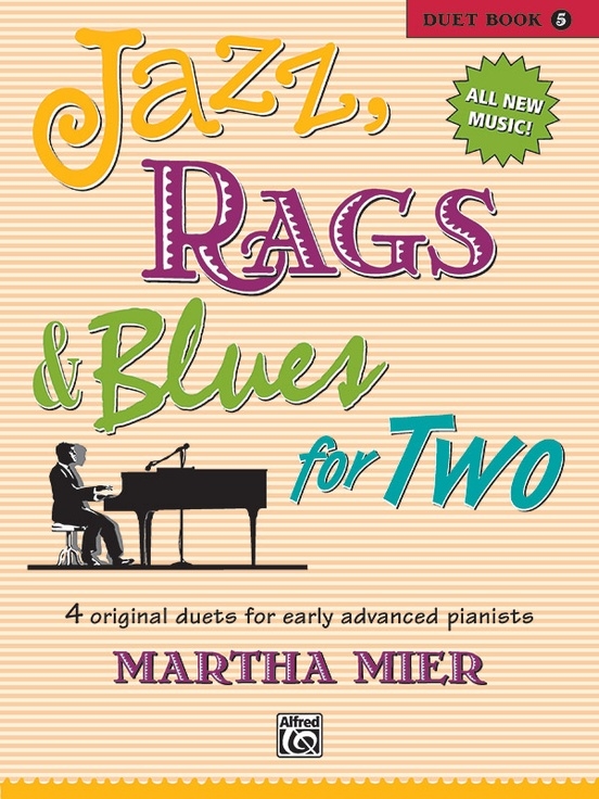 Jazz, Rags & Blues for Two, Book 5 - Mier - Piano Duet (1 Piano, 4 Hands) - Book