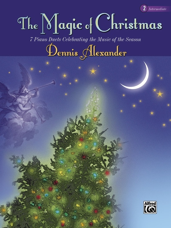 The Magic of Christmas, Book 2 - Alexander - Piano Duet (1 Piano, 4 Hands) - Book
