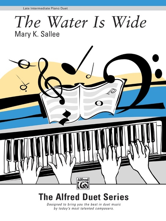 The Water Is Wide - Sallee - Piano Duet (1 Piano, 4 Hands) - Sheet Music