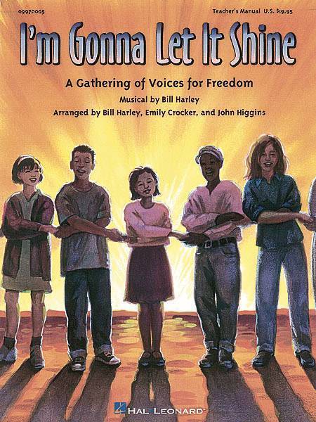 I\'m Gonna Let It Shine - A Gathering of Voices for Freedom (Musical)