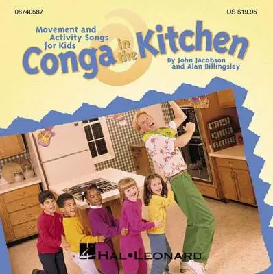 Hal Leonard - Conga in the Kitchen (Movement and Activity Collection)