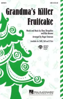 Hal Leonard - Grandmas Killer Fruitcake