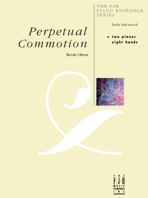 FJH Music Company - Perpetual Commotion - Olson - Piano Quartet (2 Pianos, 8 Hands) - Book