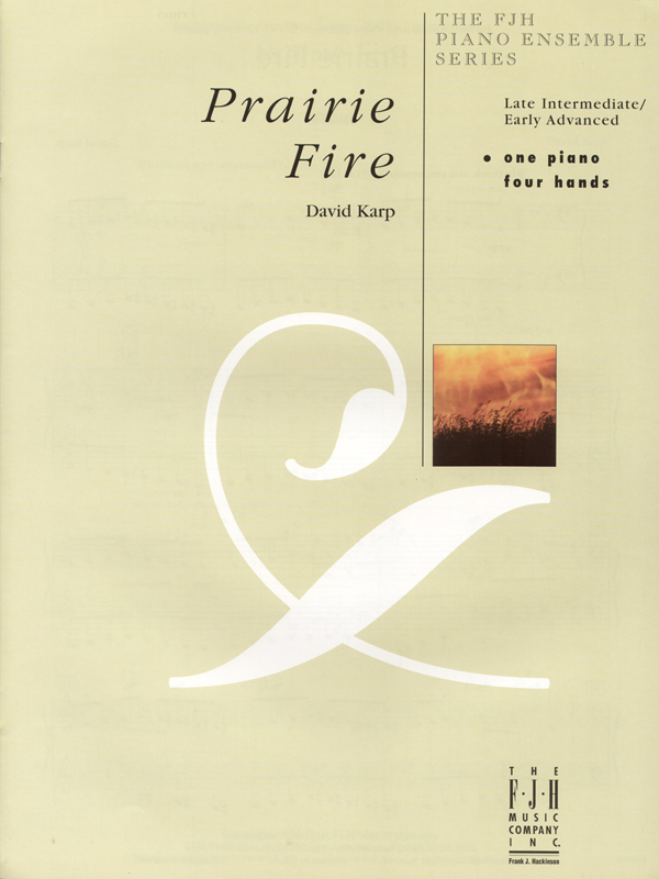 Prairie Fire - Karp - Piano Duet (1 Piano, 4 Hands) - Sheet Music