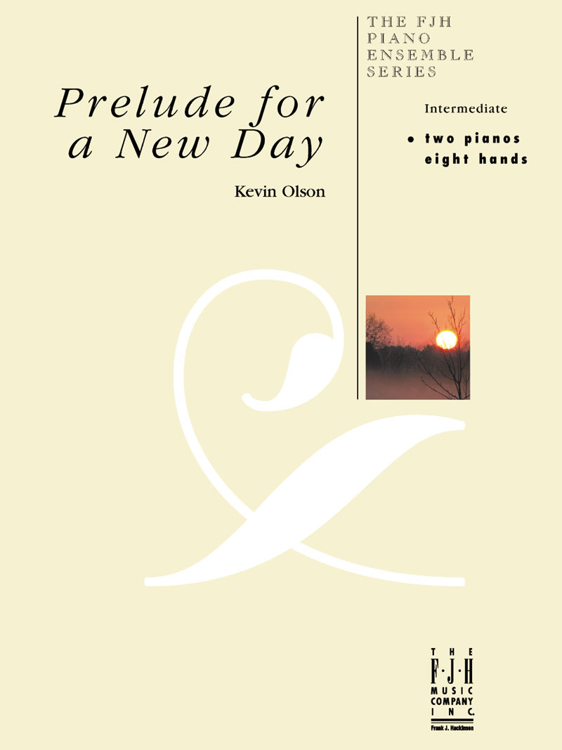 Prelude for a New Day - Olson - Piano Quartet (2 Pianos, 8 Hands) - Sheet Music