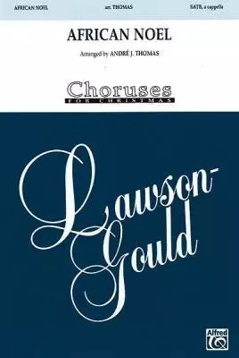Lawson-Gould Music Publishing - African Noel
