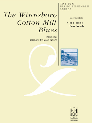 The Winsboro Cotton Mill Blues - Traditional/Sifford - Piano Duet (1 Piano, 4 Hands) - Sheet Music