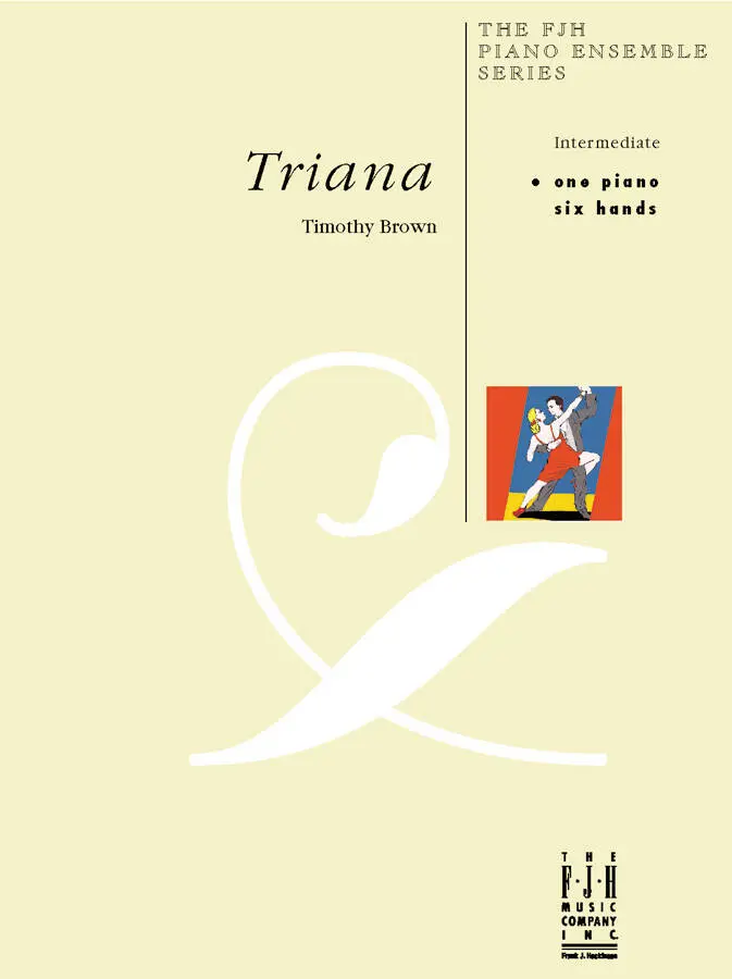 Triana - Brown - Piano Trio (1 Piano, 6 Hands) - Sheet Music
