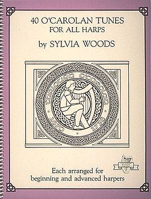 Sylvia Woods Harp Center - 40 OCarolan Tunes for All Harps