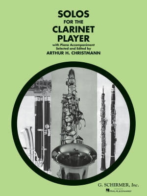 G. Schirmer Inc. - Solos for the Clarinet Player - Christmann - Clarinet/Piano - Book
