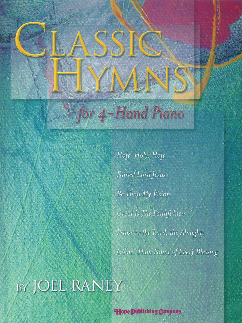 Classic Hymns for 4-Hand Piano Vol. 1 - Raney - Piano Duet (1 Piano, 4 Hands) - Book